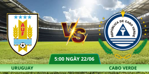 Nhận Định Uruguay – Cabo Verde Vào Lúc 05:00 Ngày 22/06