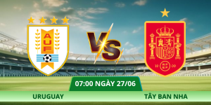 Nhận Định Uruguay – Tây Ban Nha Vào Lúc 07:00 Ngày 27/06 Tại Bảng H